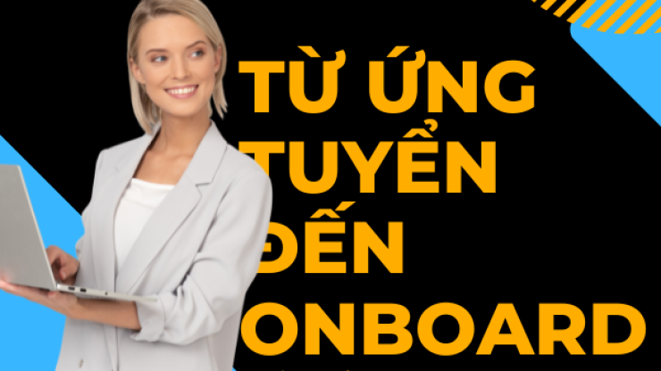 Từ Ứng Tuyển Đến Onboard: Bản Đồ Hành Trình Vào Ngành FnB Cho Người Mới